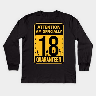 18th Birthday Officially a Quaranteen teenager 18 Years Old Kids Long Sleeve T-Shirt